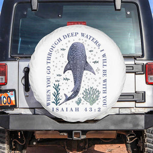 Inspirational Christian Bible Verse Isaiah 43:2 Whale Shark Spare Tire Cover When You Go Through Deep Waters I Will Be With You TS02 No hole White Print Your Wear