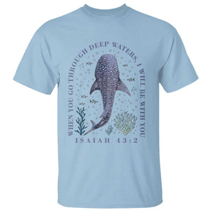 Inspirational Christian Bible Verse Isaiah 43:2 Whale Shark T Shirt When You Go Through Deep Waters I Will Be With You TS02 Light Blue Print Your Wear