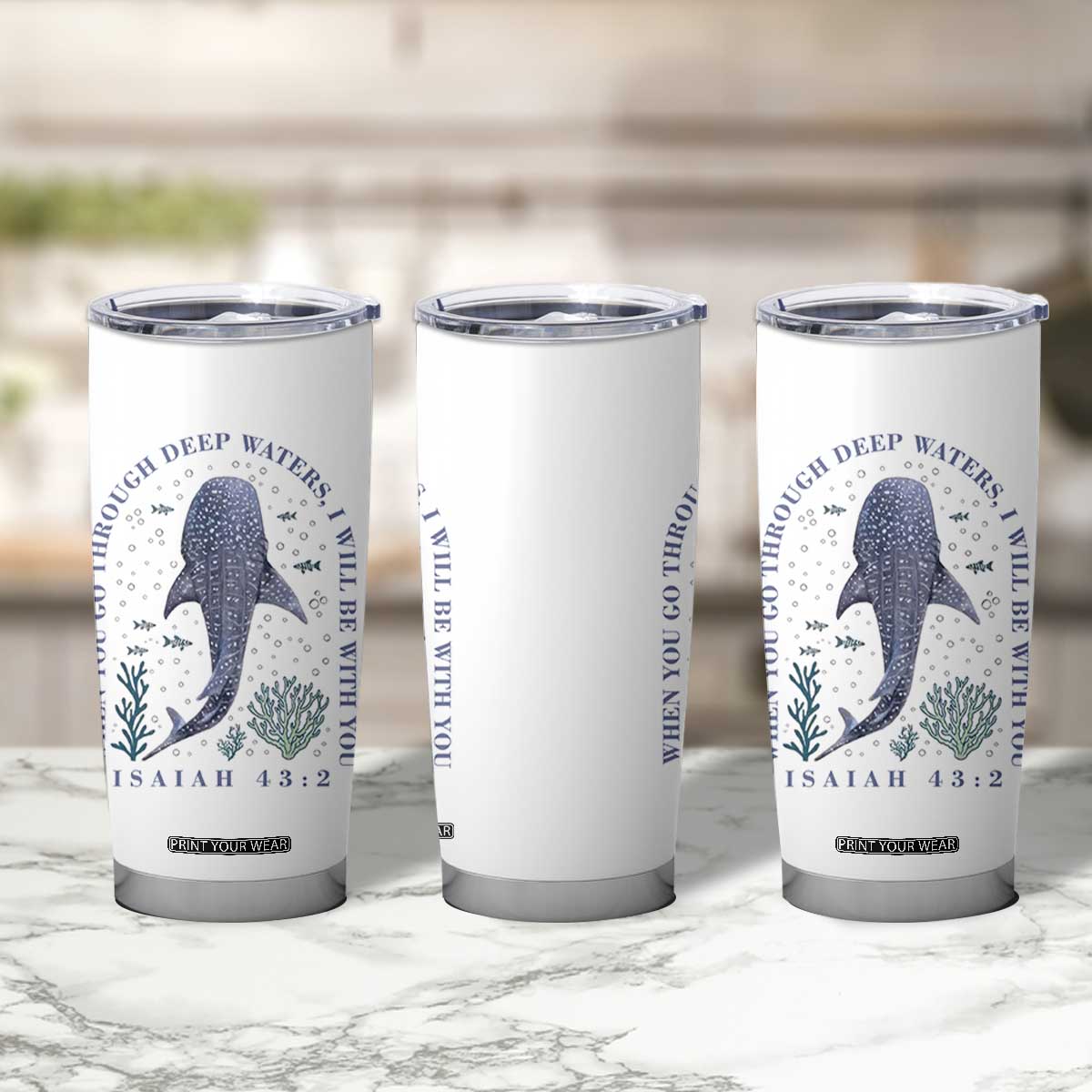 Inspirational Christian Bible Verse Isaiah 43:2 Whale Shark Tumbler Cup When You Go Through Deep Waters I Will Be With You TS02 Print Your Wear