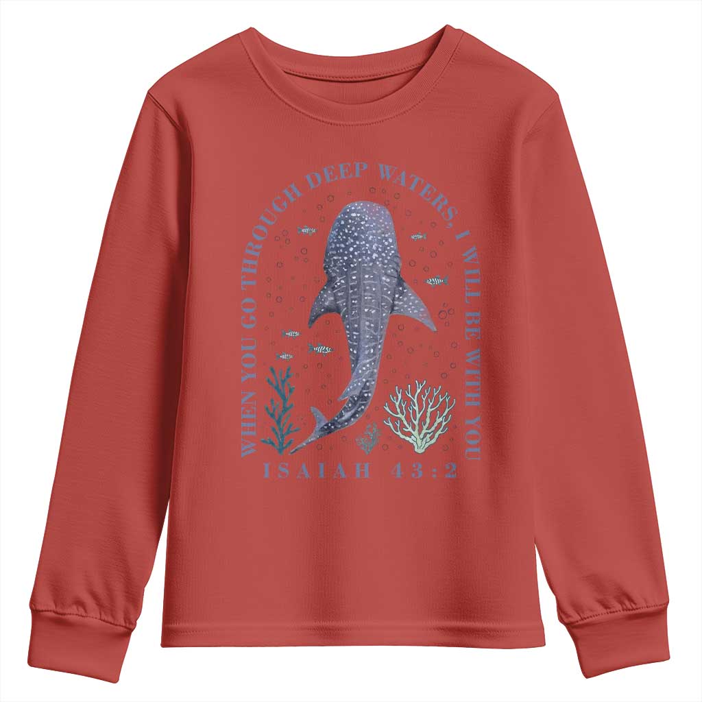 Inspirational Christian Bible Verse Isaiah 43:2 Whale Shark Youth Sweatshirt When You Go Through Deep Waters I Will Be With You TS02 Red Print Your Wear