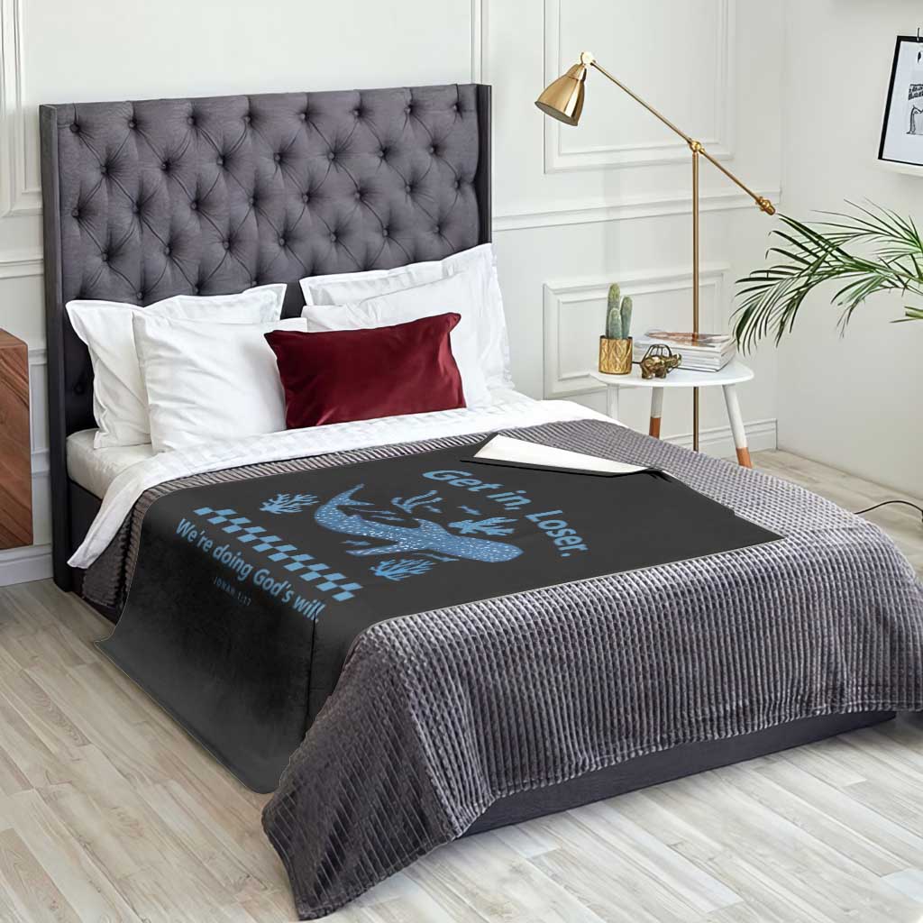 Funny Whale Shark Christian Bible Jonah 1:17 Throw Blanket Get In Loser We're Doing God's Will TS02 Print Your Wear