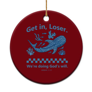 Funny Whale Shark Christian Bible Jonah 1:17 Ceramic Ornament Get In Loser We're Doing God's Will TS02 1pc Red Print Your Wear