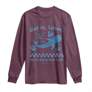 Funny Whale Shark Christian Bible Jonah 1:17 Long Sleeve Shirt Get In Loser We're Doing God's Will TS02 Maroon Print Your Wear