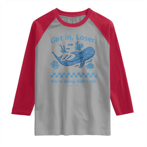 Funny Whale Shark Christian Bible Jonah 1:17 Raglan Shirt Get In Loser We're Doing God's Will TS02 Sport Gray Red Print Your Wear