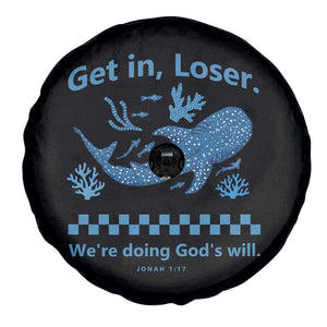Funny Whale Shark Christian Bible Jonah 1:17 Spare Tire Cover Get In Loser We're Doing God's Will TS02 Print Your Wear