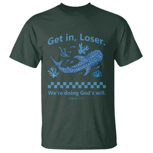Funny Whale Shark Christian Bible Jonah 1:17 T Shirt Get In Loser We're Doing God's Will TS02 Dark Forest Green Print Your Wear
