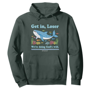 Colorful Whale Shark Christian Bible Jonah 1:17 Hoodie Funny Get In Loser We're Doing God's Will TS02 Dark Forest Green Print Your Wear