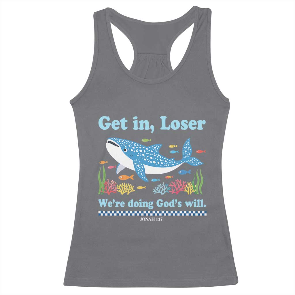 Colorful Whale Shark Christian Bible Jonah 1:17 Racerback Tank Top Funny Get In Loser We're Doing God's Will TS02 Charcoal Print Your Wear