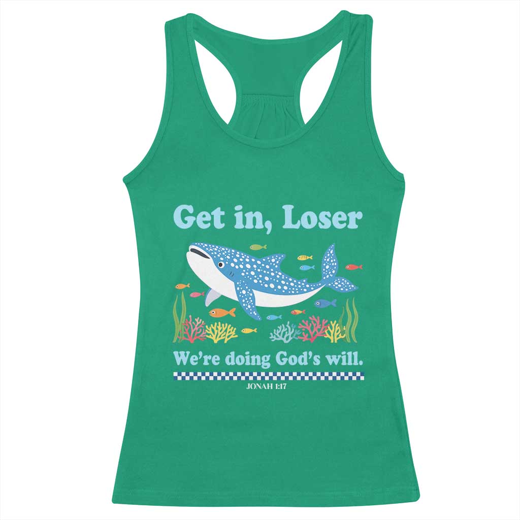 Colorful Whale Shark Christian Bible Jonah 1:17 Racerback Tank Top Funny Get In Loser We're Doing God's Will TS02 Irish Green Print Your Wear