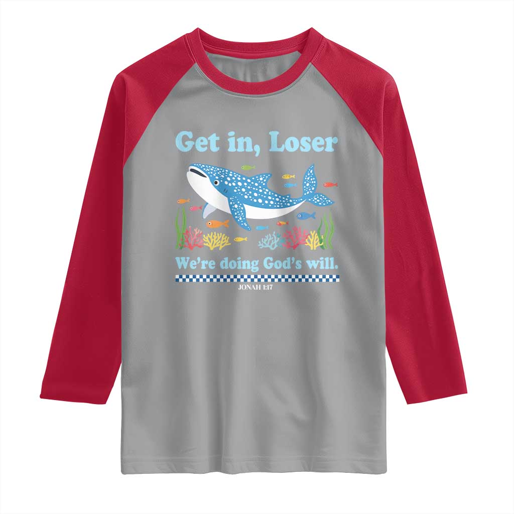 Colorful Whale Shark Christian Bible Jonah 1:17 Raglan Shirt Funny Get In Loser We're Doing God's Will TS02 Sport Gray Red Print Your Wear
