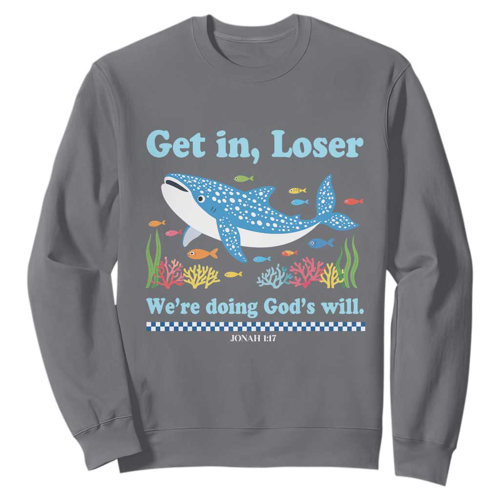 Colorful Whale Shark Christian Bible Jonah 1:17 Sweatshirt Funny Get In Loser We're Doing God's Will TS02 Charcoal Print Your Wear