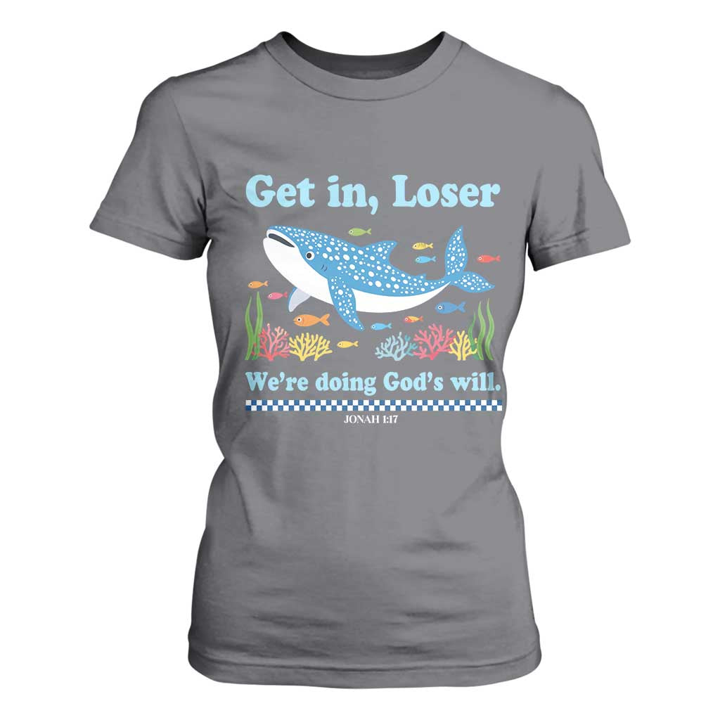Colorful Whale Shark Christian Bible Jonah 1:17 T Shirt For Women Funny Get In Loser We're Doing God's Will TS02 Charcoal Print Your Wear