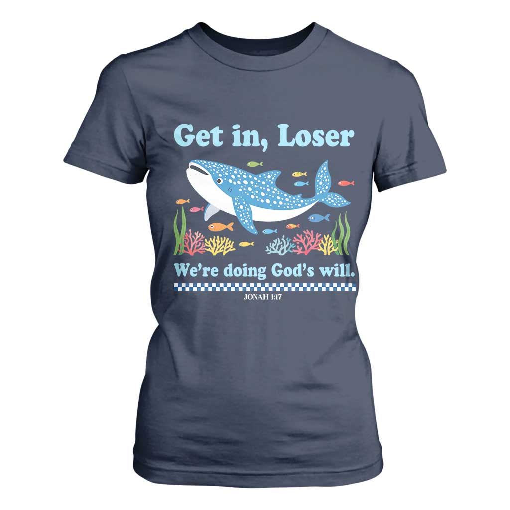 Colorful Whale Shark Christian Bible Jonah 1:17 T Shirt For Women Funny Get In Loser We're Doing God's Will TS02 Navy Print Your Wear