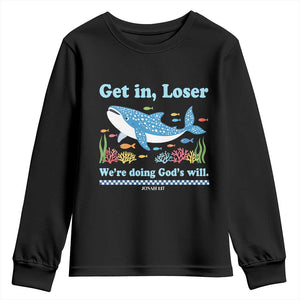 Colorful Whale Shark Christian Bible Jonah 1:17 Youth Sweatshirt Funny Get In Loser We're Doing God's Will TS02 Black Print Your Wear
