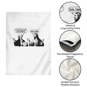 Funny George Washington and Jesus Conversation Garden Flag Dude I Know Founding Values and Faith Political Commentary TS02 Print Your Wear