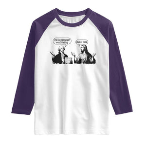 Funny George Washington and Jesus Conversation Raglan Shirt Dude I Know Founding Values and Faith Political Commentary TS02 White Purple Print Your Wear