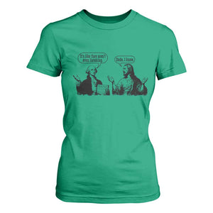 Funny George Washington and Jesus Conversation T Shirt For Women Dude I Know Founding Values and Faith Political Commentary TS02 Irish Green Print Your Wear