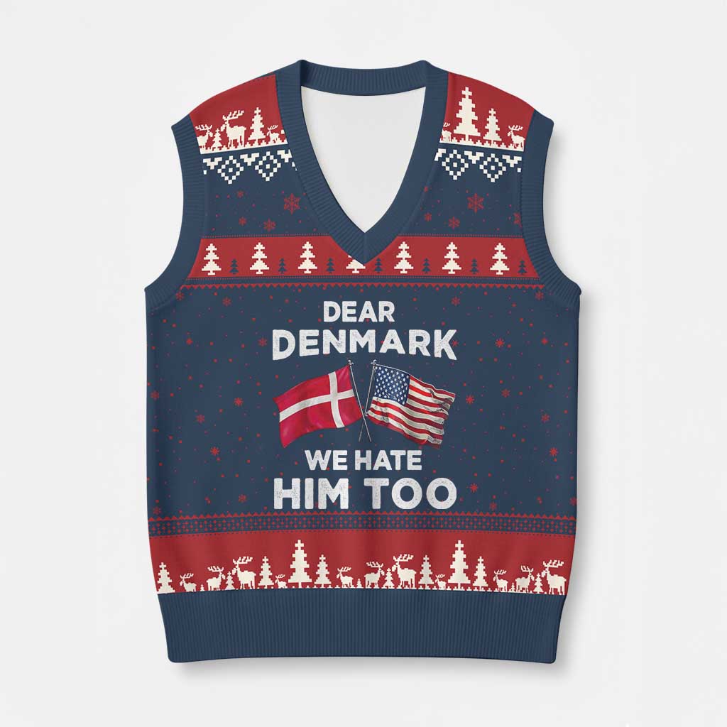 Dear Denmark We Hate Him Too V-Neck Knit Sweater Vest Funny Political Satire with US and Danish Flags TS02 Navy Red Print Your Wear