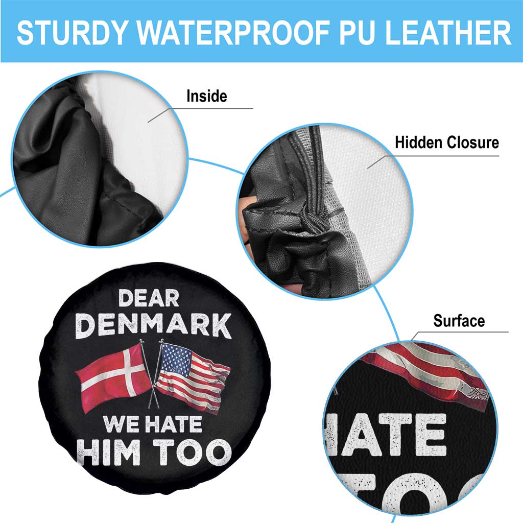 Dear Denmark We Hate Him Too Spare Tire Cover Funny Political Satire with US and Danish Flags TS02 Print Your Wear