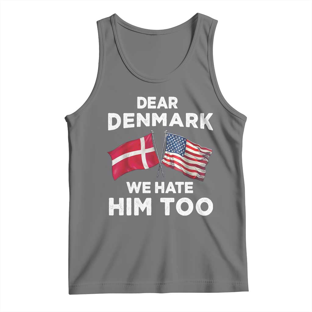 Dear Denmark We Hate Him Too Tank Top Funny Political Satire with US and Danish Flags TS02 Black Heather Print Your Wear