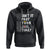 Funny Isn't It Past Your Jail Time Hoodie American Flag Sarcastic Saying TS02 Black Printyourwear