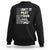 Funny Isn't It Past Your Jail Time Sweatshirt American Flag Sarcastic Saying TS02 Black Printyourwear