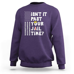 Funny Isn't It Past Your Jail Time Sweatshirt American Flag Sarcastic Saying TS02 Purple Printyourwear