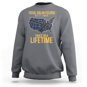 Total Solar Eclipse Sweatshirt Twice In A Life Time Tour Map American Totality 2024 2017 TS02 Charcoal Printyourwear