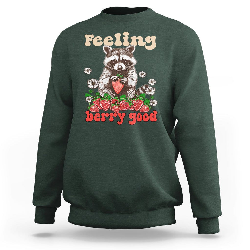 Funny Raccoon Sweatshirt Feeling Berry Good Eating Strawberries TS02 Dark Forest Green Printyourwear