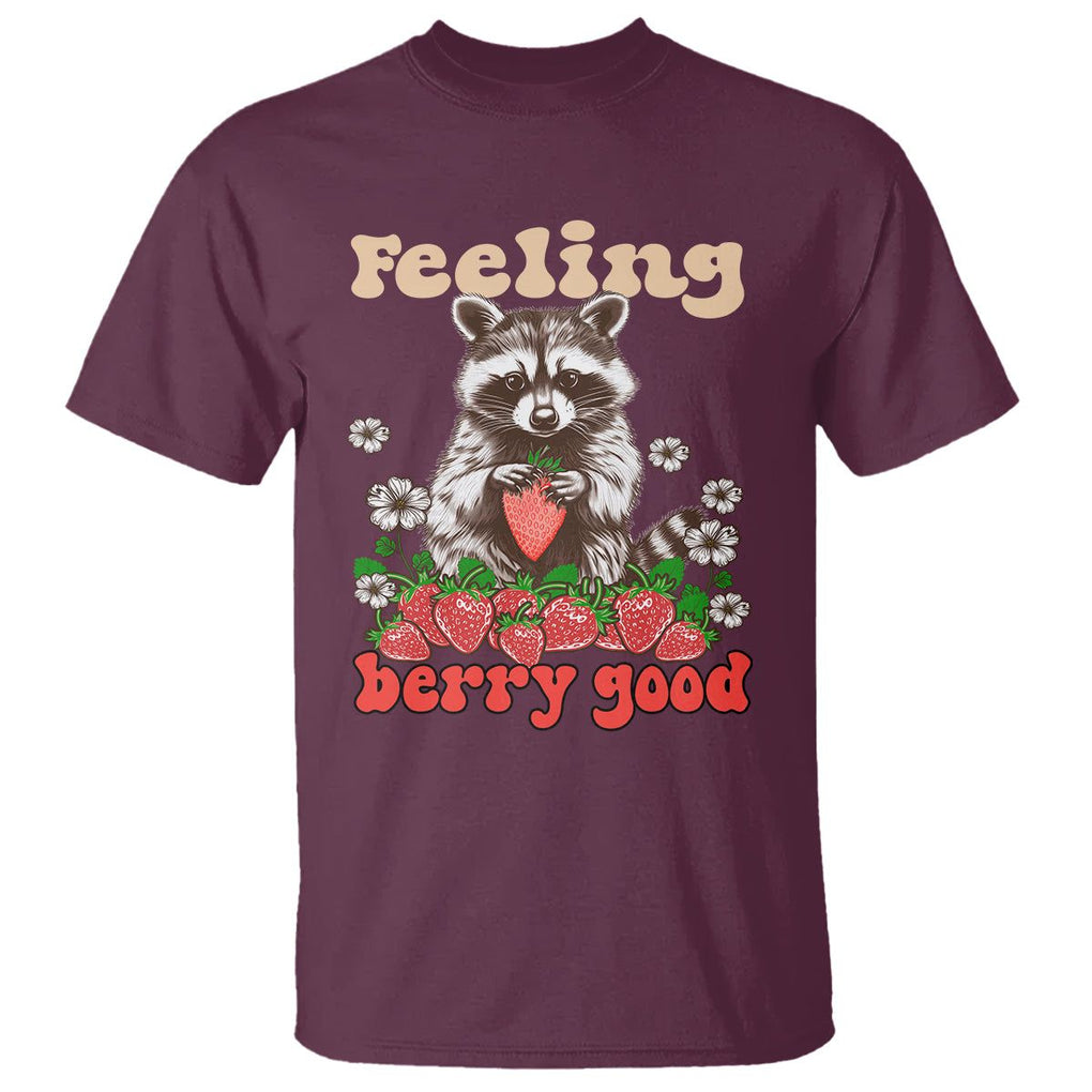 Funny Raccoon T Shirt Feeling Berry Good Eating Strawberries TS02 Maroon Printyourwear