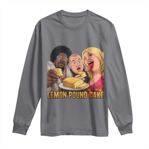 Funny Lemon Pound Cake Meme Long Sleeve Shirt Retro Edgy Music Humor Gift for Party Lovers TS02 Charcoal Print Your Wear