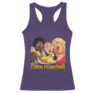 Funny Lemon Pound Cake Meme Racerback Tank Top Retro Edgy Music Humor Gift for Party Lovers TS02 Purple Print Your Wear