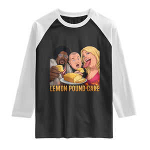 Funny Lemon Pound Cake Meme Raglan Shirt Retro Edgy Music Humor Gift for Party Lovers TS02 Black White Print Your Wear