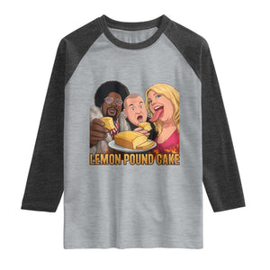 Funny Lemon Pound Cake Meme Raglan Shirt Retro Edgy Music Humor Gift for Party Lovers TS02 Heather Gray Heather Charcoal Print Your Wear