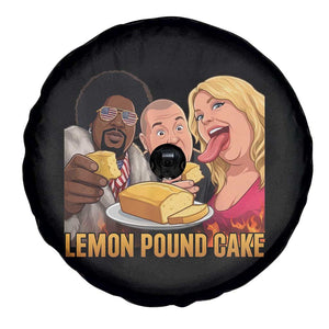 Funny Lemon Pound Cake Meme Spare Tire Cover Retro Edgy Music Humor Gift for Party Lovers TS02 Print Your Wear