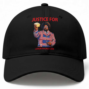 Justice for Lemon Pound Cake Baseball Cap Funny Viral Edgy Meme Courtroom Parody Rap Fans