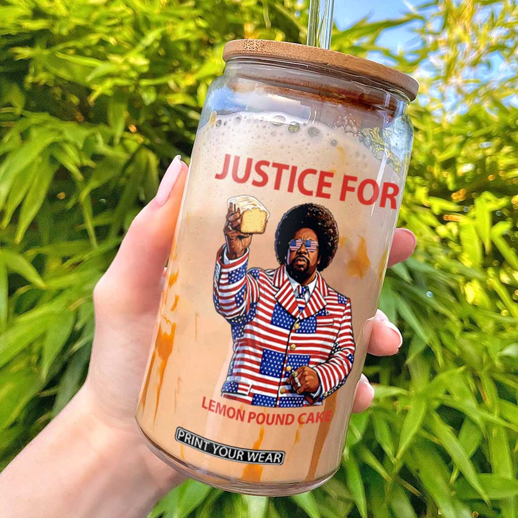 Justice for Lemon Pound Cake Glass Can Funny Viral Edgy Meme Courtroom Parody Rap Fans TS02 Black Print Your Wear