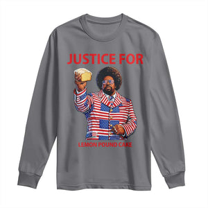 Justice for Lemon Pound Cake Long Sleeve Shirt Funny Viral Edgy Meme Courtroom Parody Rap Fans TS02 Charcoal Print Your Wear