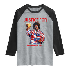 Justice for Lemon Pound Cake Raglan Shirt Funny Viral Edgy Meme Courtroom Parody Rap Fans TS02 Heather Gray Black Print Your Wear