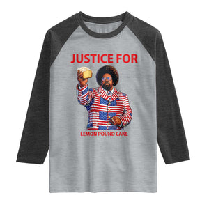 Justice for Lemon Pound Cake Raglan Shirt Funny Viral Edgy Meme Courtroom Parody Rap Fans TS02 Heather Gray Heather Charcoal Print Your Wear