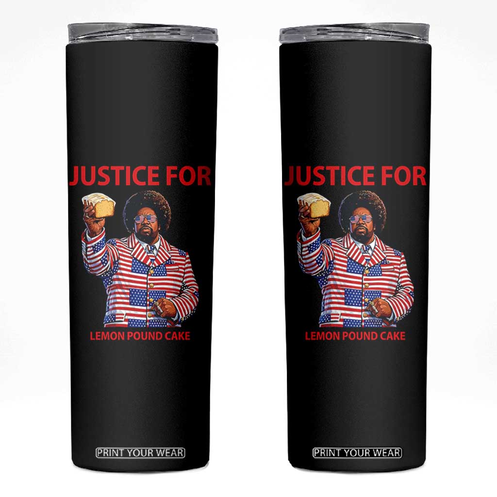 Justice for Lemon Pound Cake Skinny Tumbler Funny Viral Edgy Meme Courtroom Parody Rap Fans TS02 Black Print Your Wear