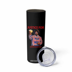 Justice for Lemon Pound Cake Skinny Tumbler Funny Viral Edgy Meme Courtroom Parody Rap Fans TS02 Print Your Wear