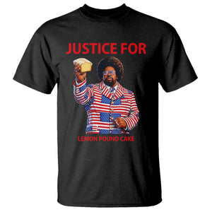 Justice for Lemon Pound Cake T Shirt Funny Viral Edgy Meme Courtroom Parody Rap Fans TS02 Black Print Your Wear