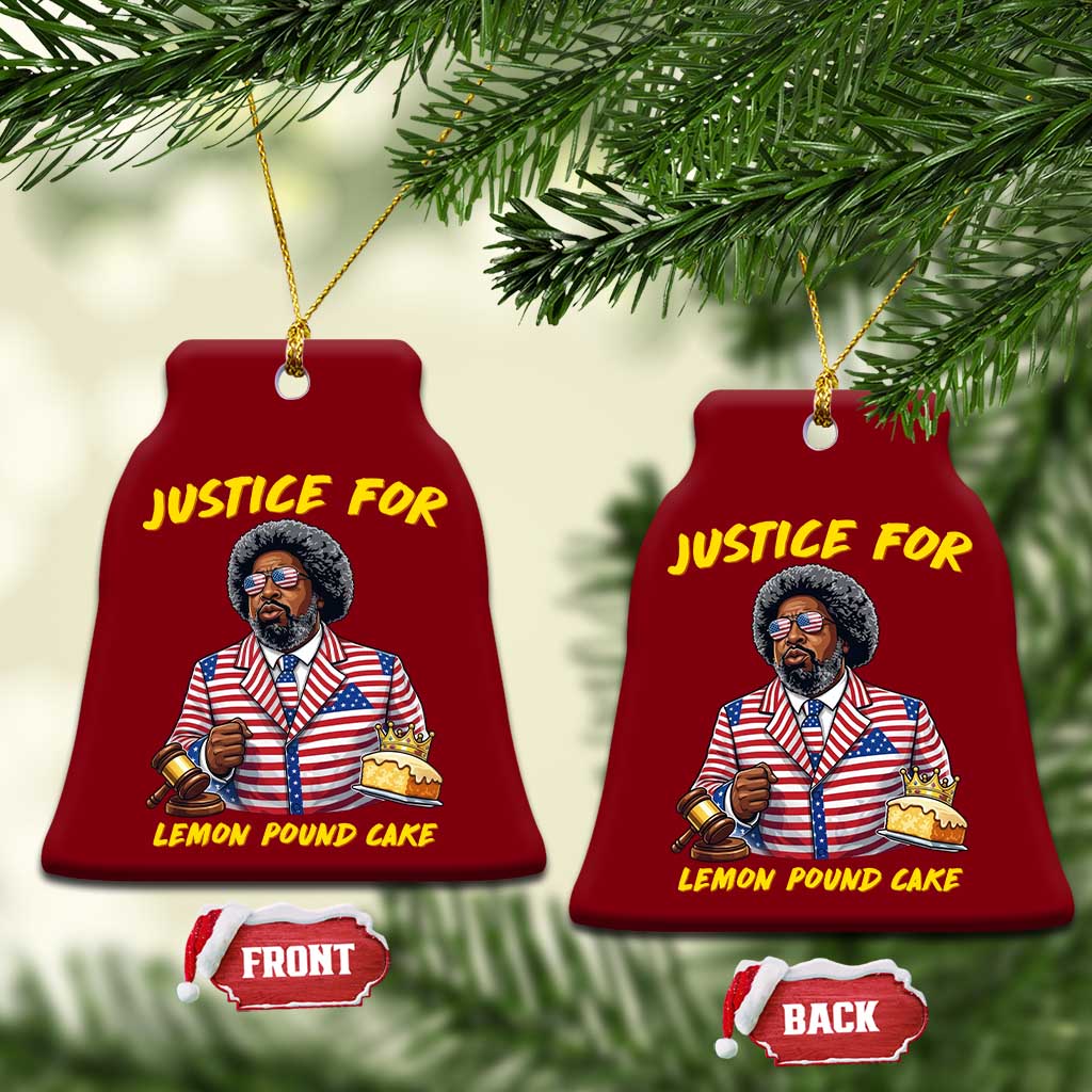 Justice for Lemon Pound Cake Funny Viral Meme Ceramic Ornament Edgy Hip Hop Humor Parody Gift for Rap Fans TS02 Print Your Wear