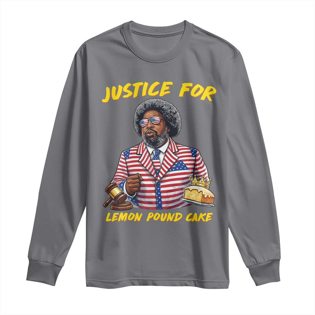 Justice for Lemon Pound Cake Funny Viral Meme Long Sleeve Shirt Edgy Hip Hop Humor Parody Gift for Rap Fans TS02 Charcoal Print Your Wear