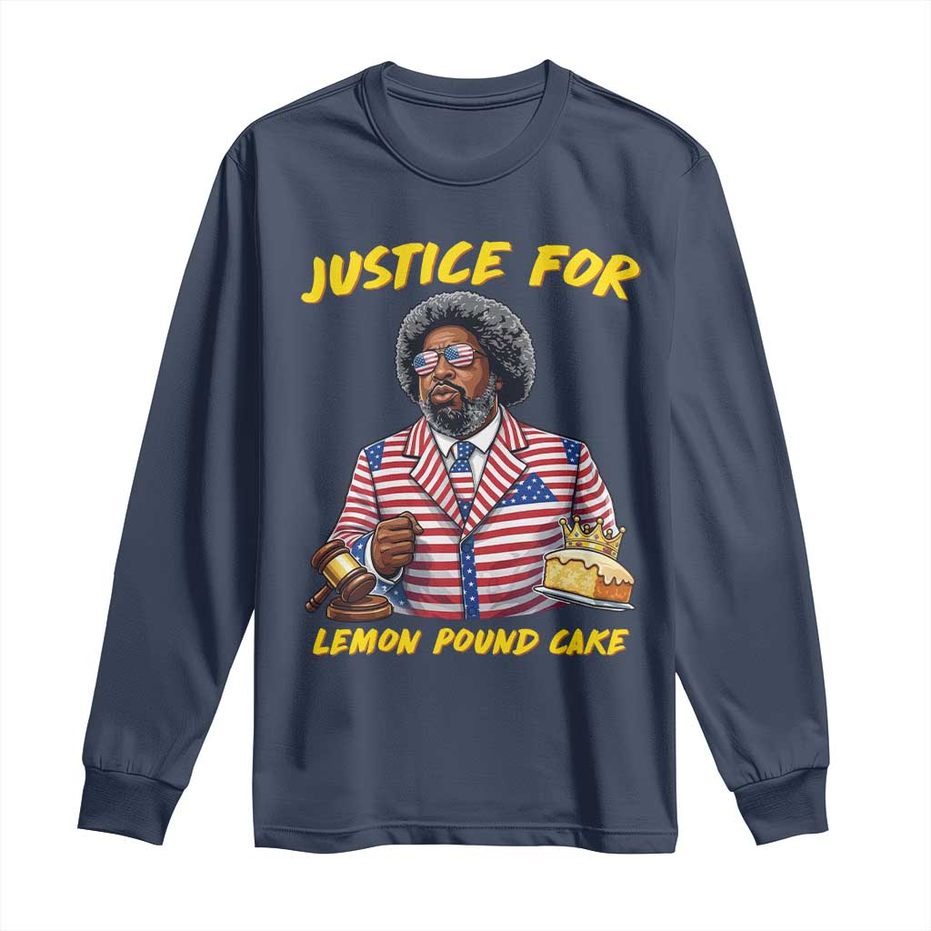 Justice for Lemon Pound Cake Funny Viral Meme Long Sleeve Shirt Edgy Hip Hop Humor Parody Gift for Rap Fans TS02 Navy Print Your Wear