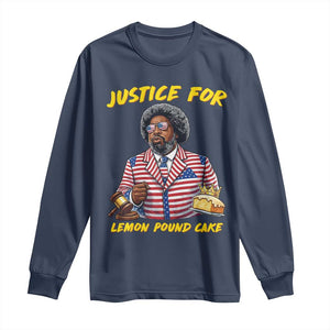 Justice for Lemon Pound Cake Funny Viral Meme Long Sleeve Shirt Edgy Hip Hop Humor Parody Gift for Rap Fans TS02 Navy Print Your Wear