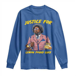 Justice for Lemon Pound Cake Funny Viral Meme Long Sleeve Shirt Edgy Hip Hop Humor Parody Gift for Rap Fans TS02 Royal Blue Print Your Wear