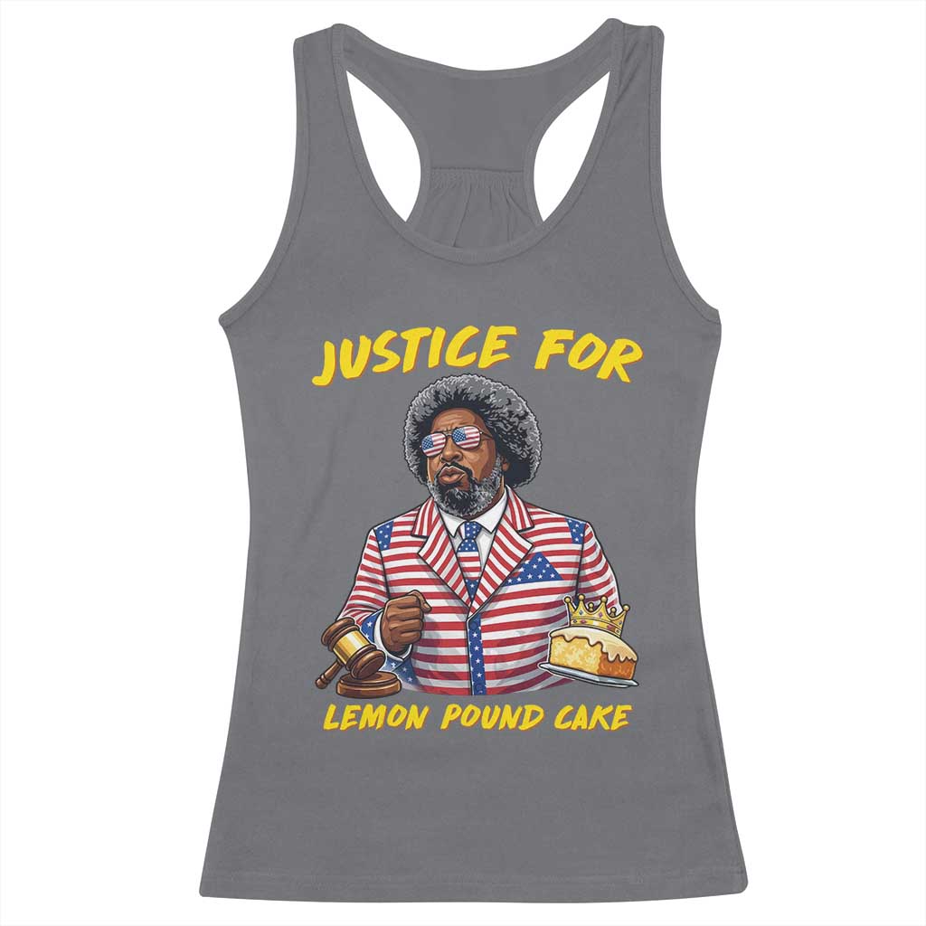 Justice for Lemon Pound Cake Funny Viral Meme Racerback Tank Top Edgy Hip Hop Humor Parody Gift for Rap Fans TS02 Charcoal Print Your Wear