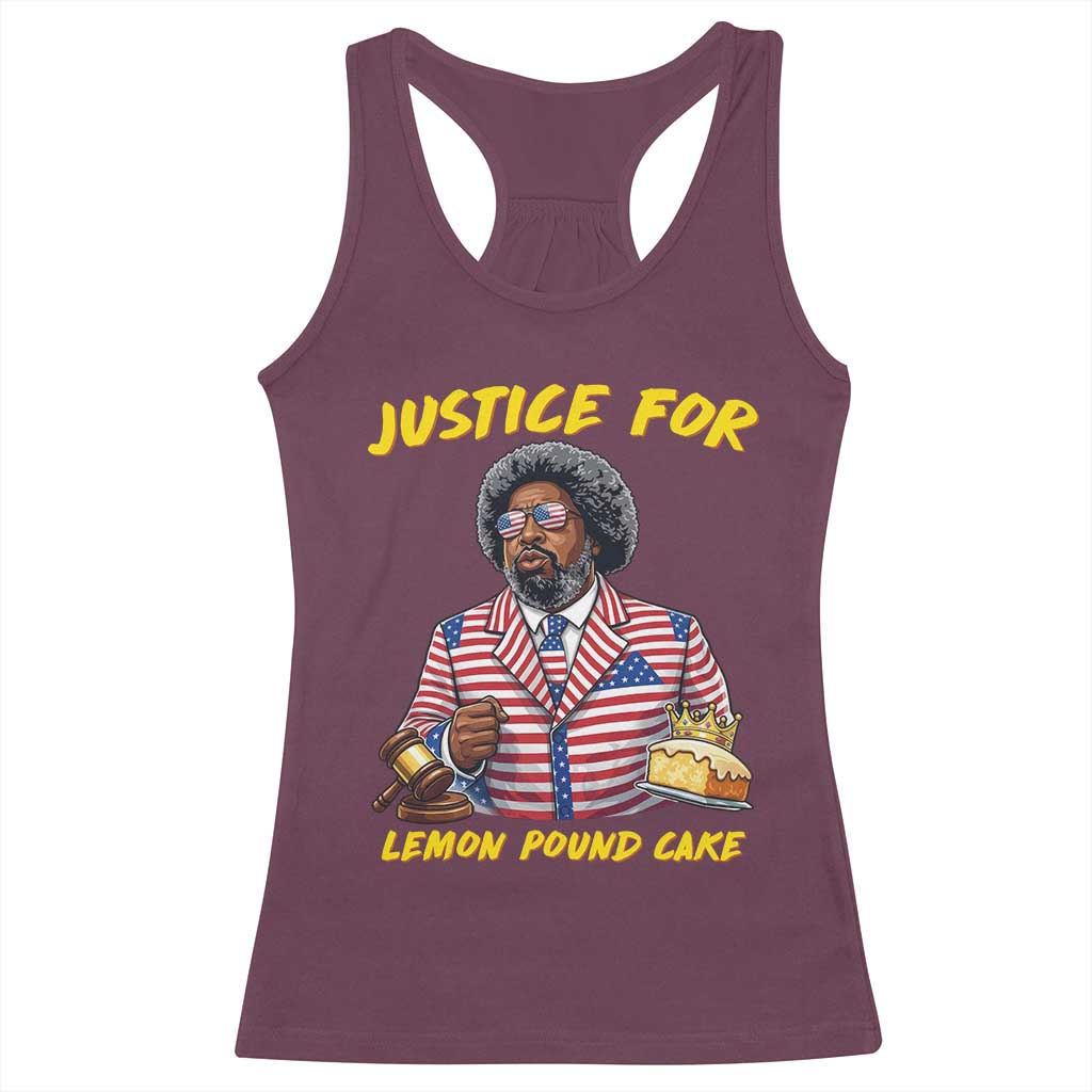 Justice for Lemon Pound Cake Funny Viral Meme Racerback Tank Top Edgy Hip Hop Humor Parody Gift for Rap Fans TS02 Maroon Print Your Wear